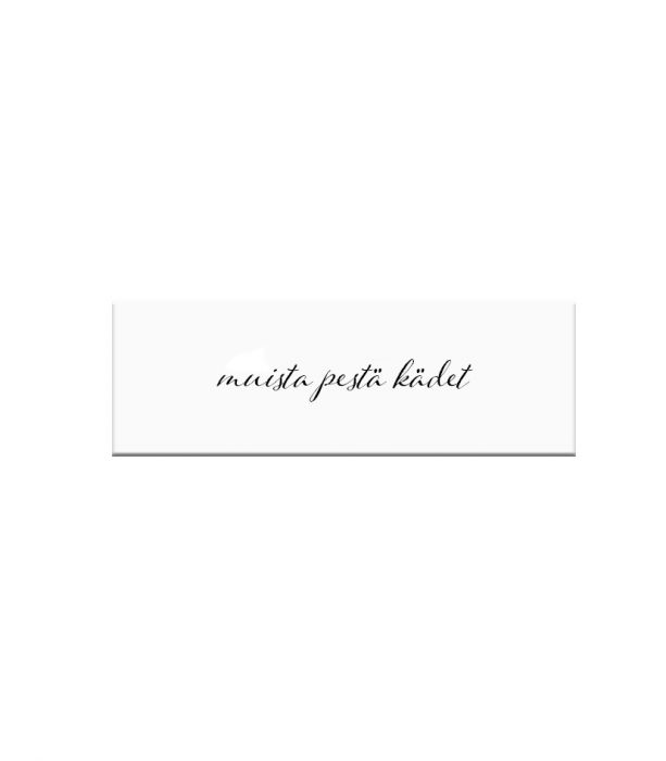 Kyltti muista pestä kädet