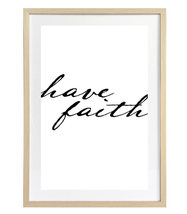 Taulu Have Faith 50x70cm DECO